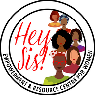 Hey Sis Empowerment &amp; Resource Centre for Women